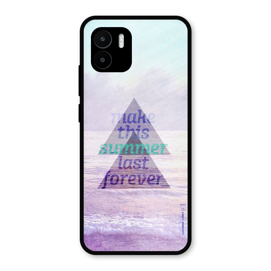 Make This Summer Last Forever Metal Back Case for Redmi A2