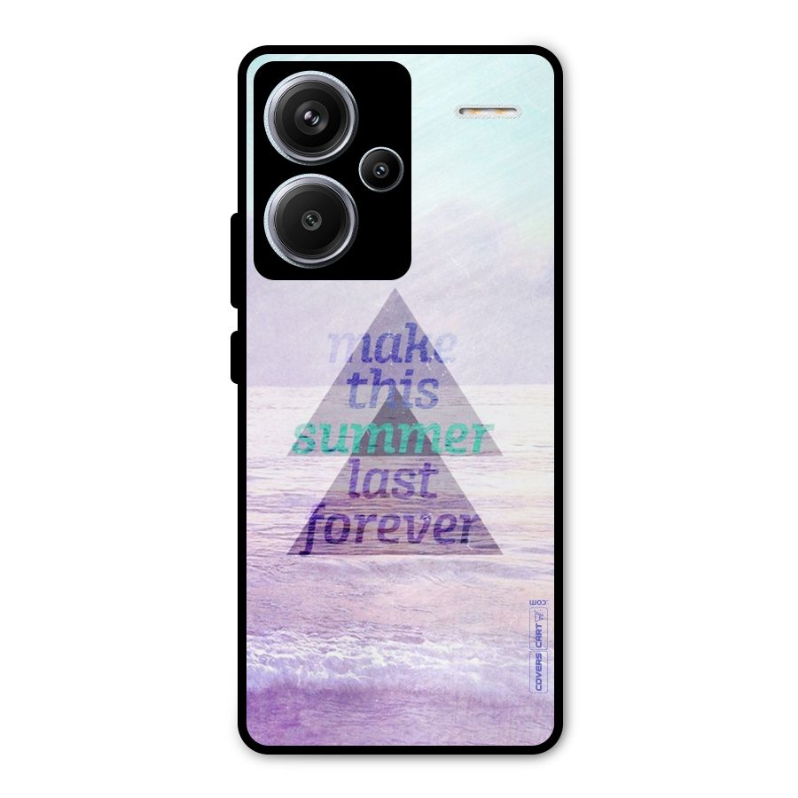 Make This Summer Last Forever Metal Back Case for Redmi Note 13 Pro Plus