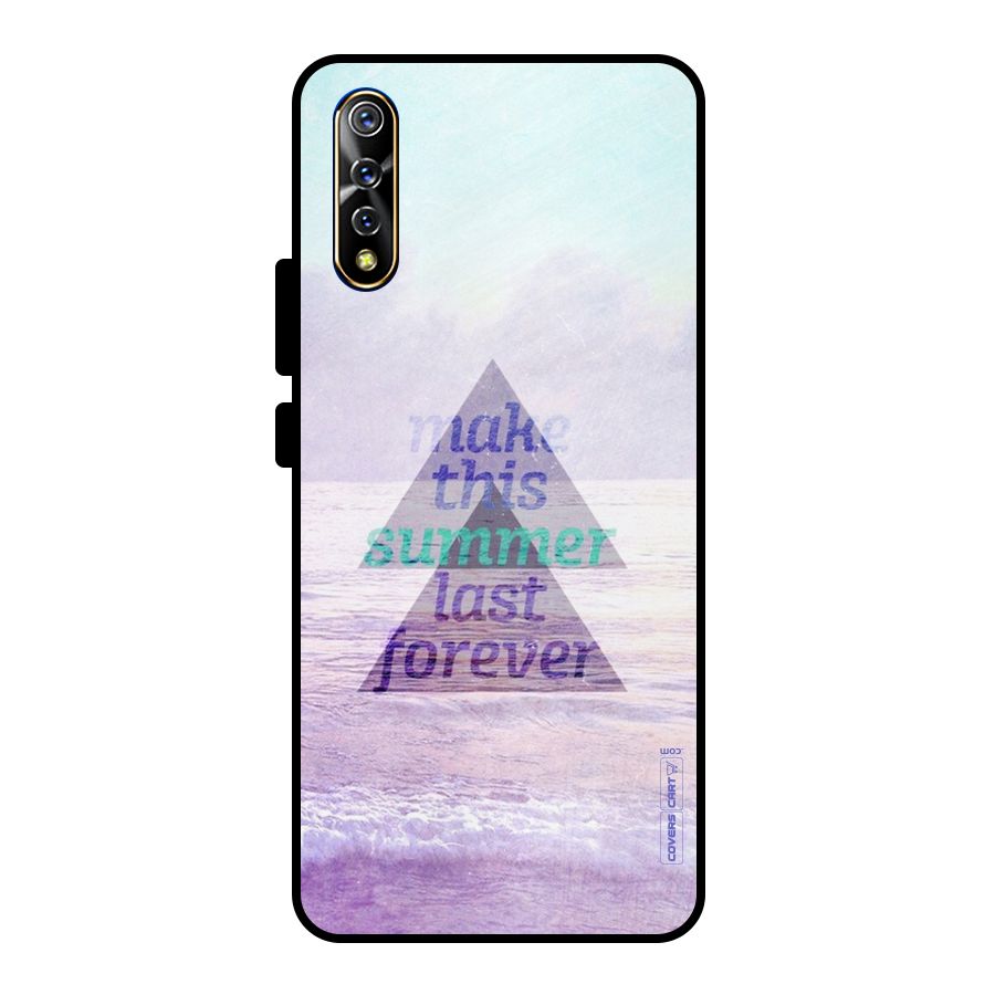 Make This Summer Last Forever Metal Back Case for Vivo S1