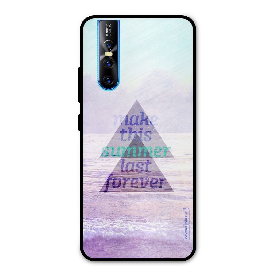 Make This Summer Last Forever Metal Back Case for Vivo V15 Pro