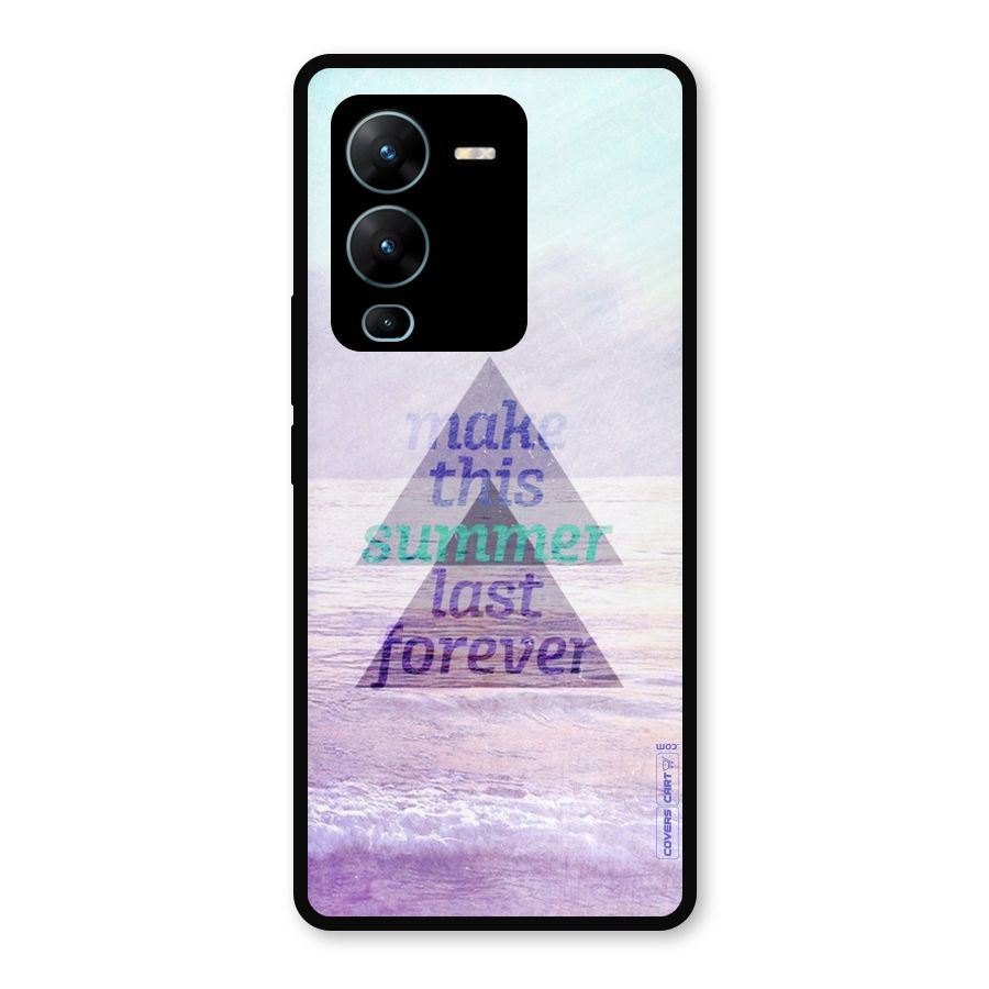 Make This Summer Last Forever Metal Back Case for Vivo V25 Pro