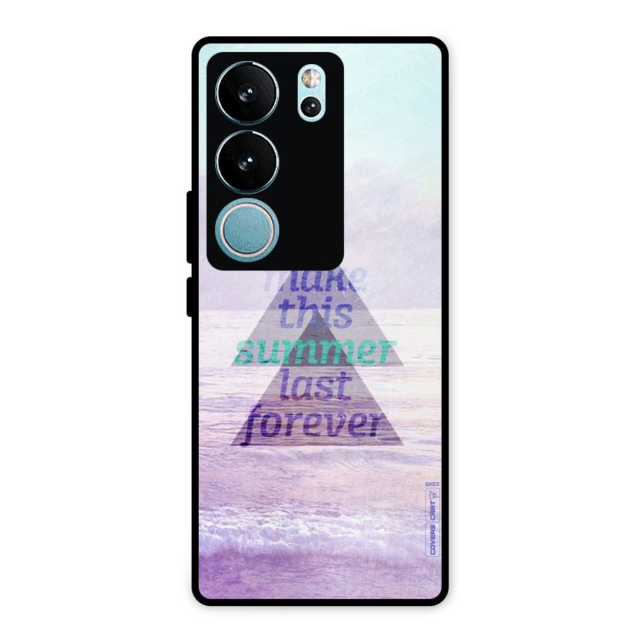 Make This Summer Last Forever Metal Back Case for Vivo V29