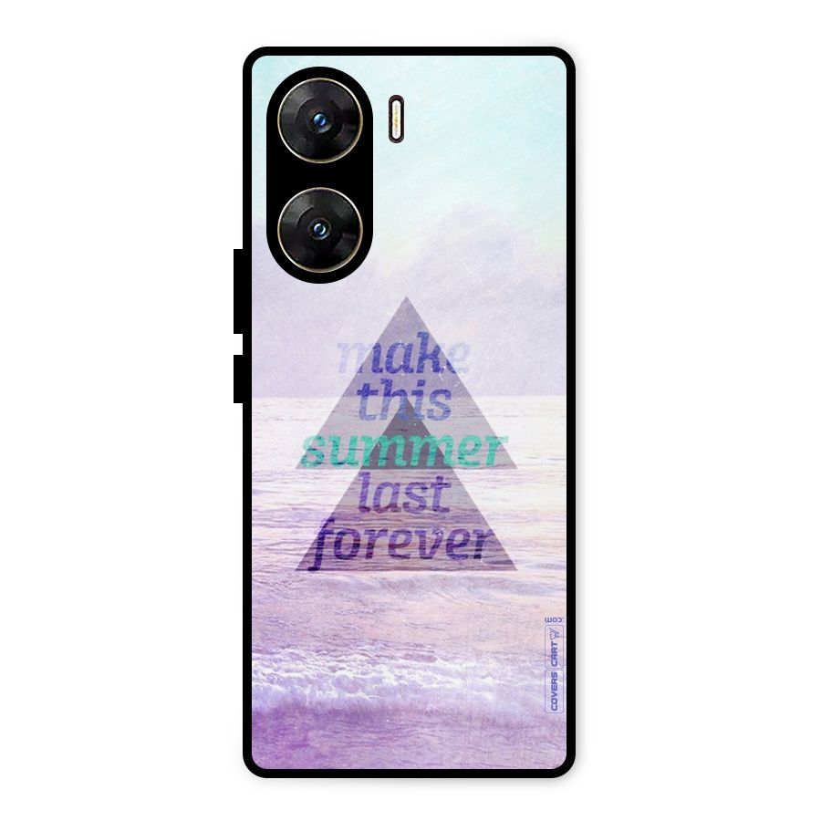 Make This Summer Last Forever Metal Back Case for Vivo V29e