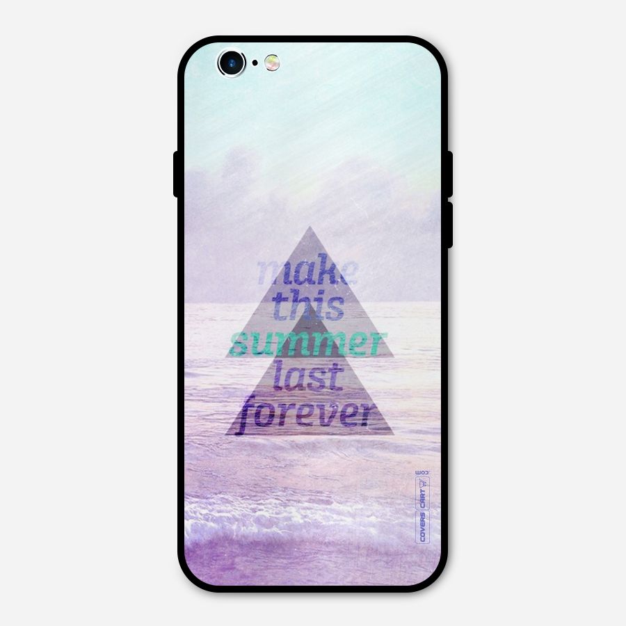 Make This Summer Last Forever Metal Back Case for iPhone 6 6s