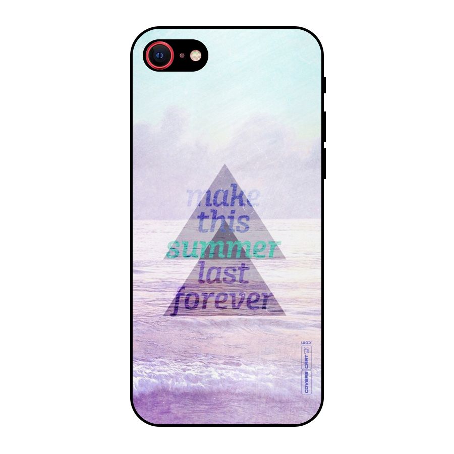 Make This Summer Last Forever Metal Back Case for iPhone 8