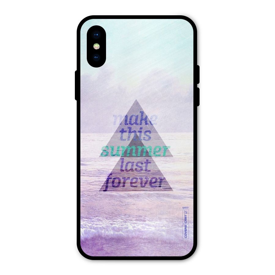 Make This Summer Last Forever Metal Back Case for iPhone XS