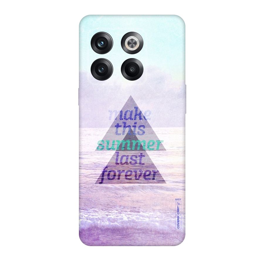 Make This Summer Last Forever Original Polycarbonate Back Case for OnePlus 10T