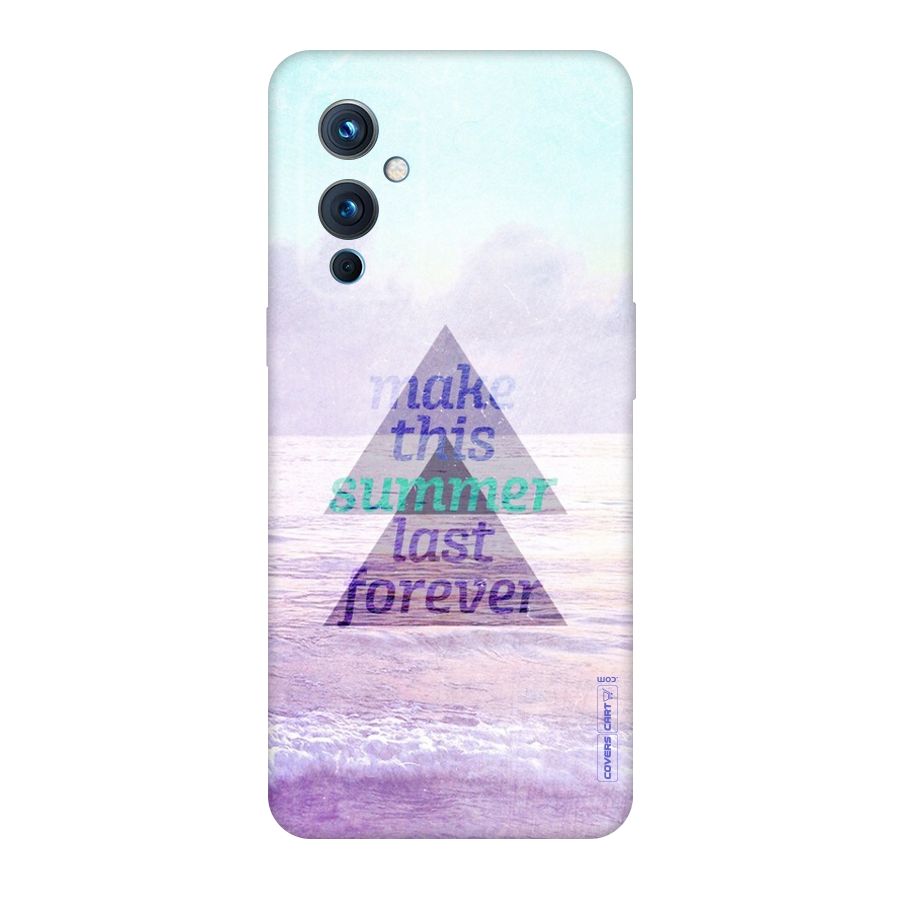 Make This Summer Last Forever Original Polycarbonate Back Case for OnePlus 9