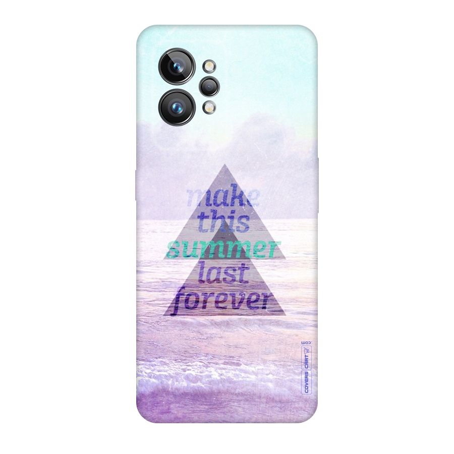 Make This Summer Last Forever Original Polycarbonate Back Case for Realme GT2 Pro