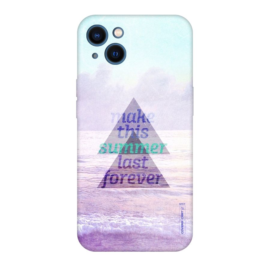 Make This Summer Last Forever Original Polycarbonate Back Case for iPhone 13