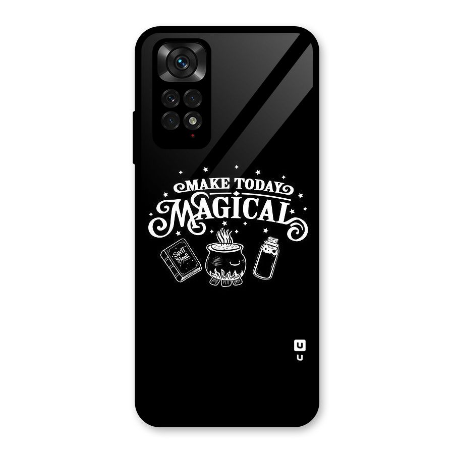 Make Today Magical Glass Back Case for Redmi Note 11S