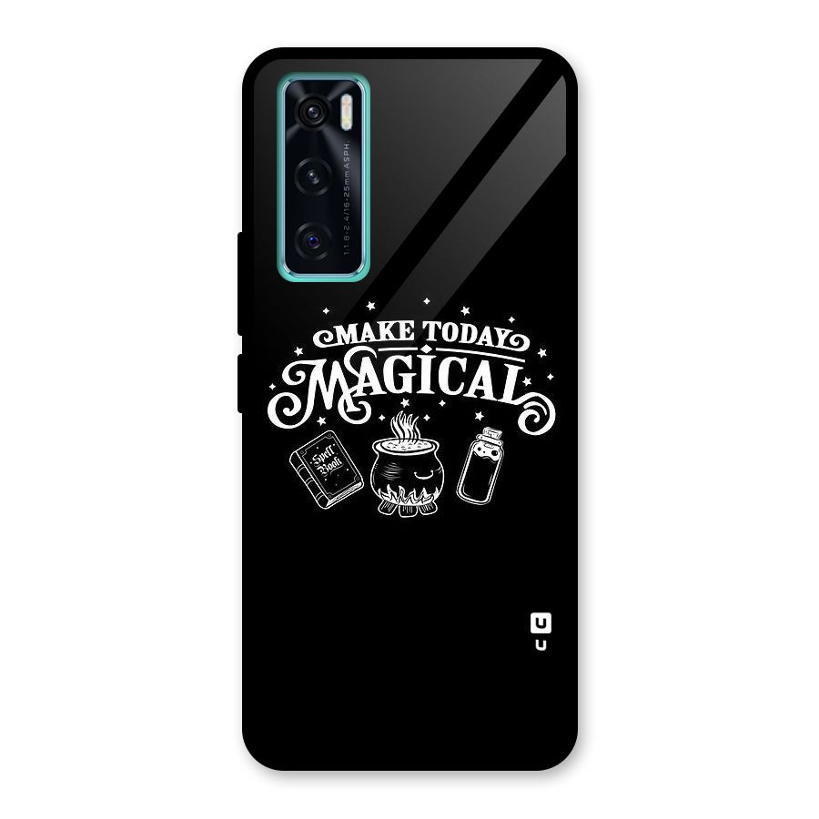 Make Today Magical Glass Back Case for Vivo V20 SE