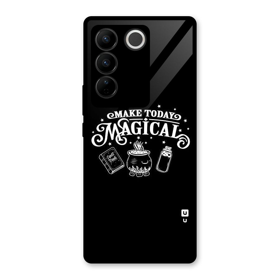 Make Today Magical Glass Back Case for Vivo V27