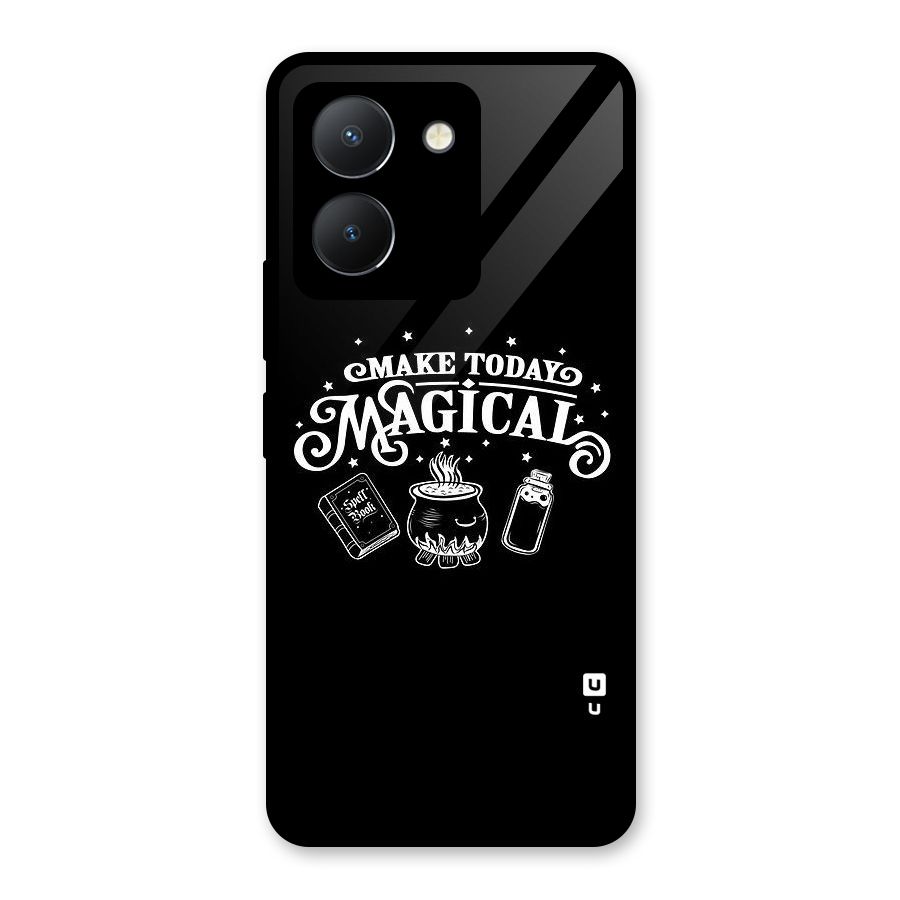 Make Today Magical Glass Back Case for Vivo Y36