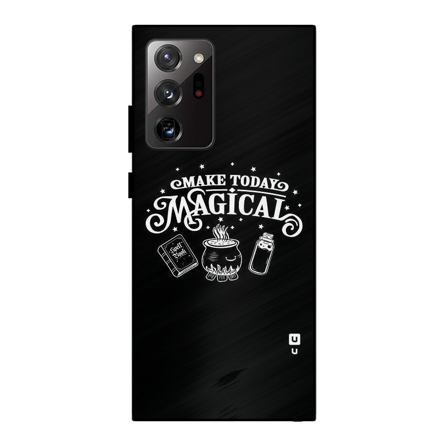 Make Today Magical Metal Back Case for Galaxy Note 20 Ultra