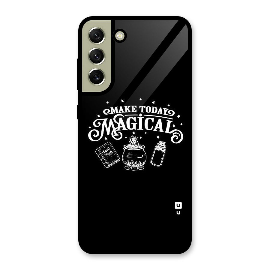 Make Today Magical Metal Back Case for Galaxy S21 FE 5G (2023)