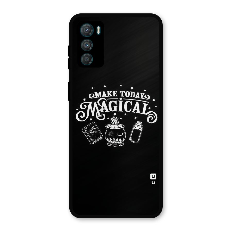 Make Today Magical Metal Back Case for Moto G42