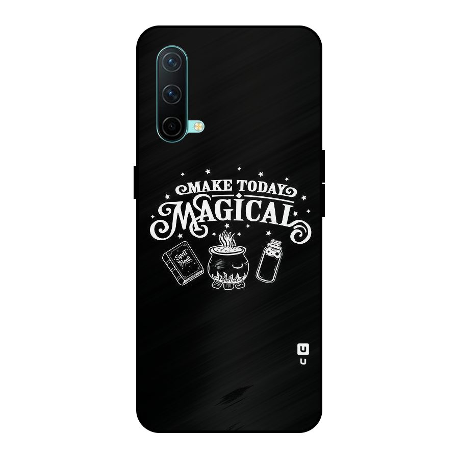 Make Today Magical Metal Back Case for OnePlus Nord CE 5G