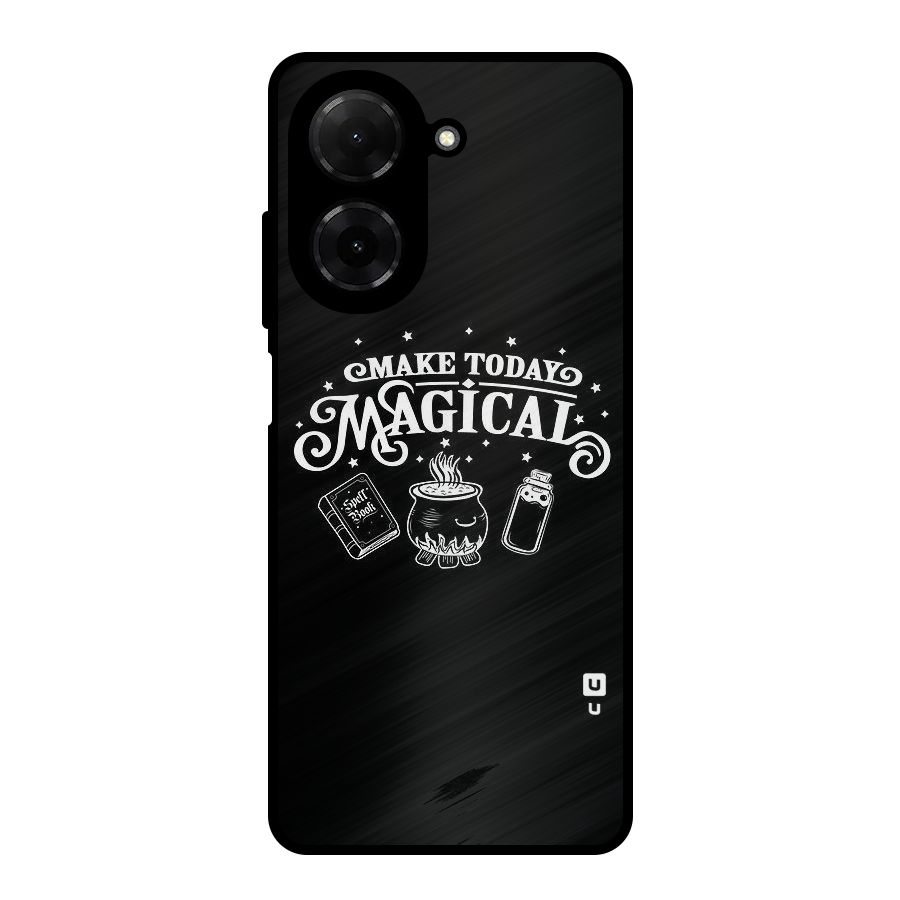 Make Today Magical Metal Back Case for Poco C71