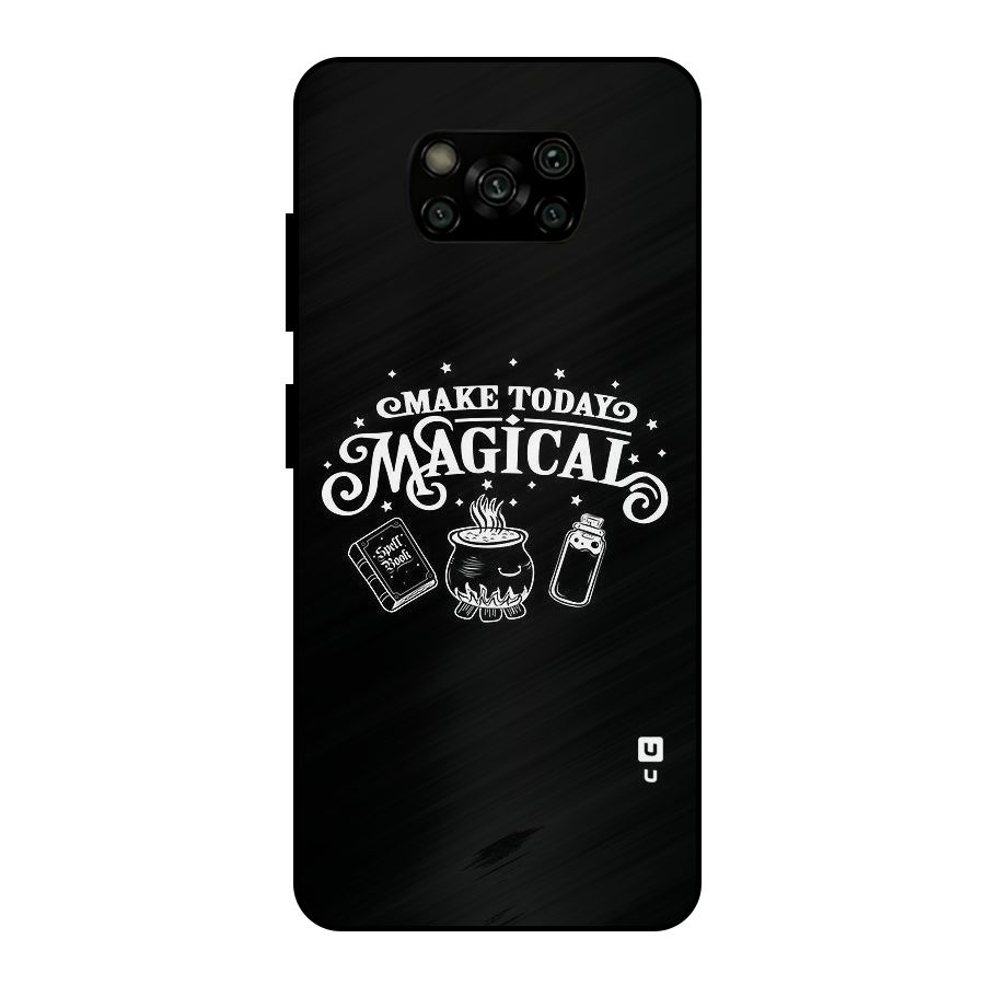 Make Today Magical Metal Back Case for Poco X3