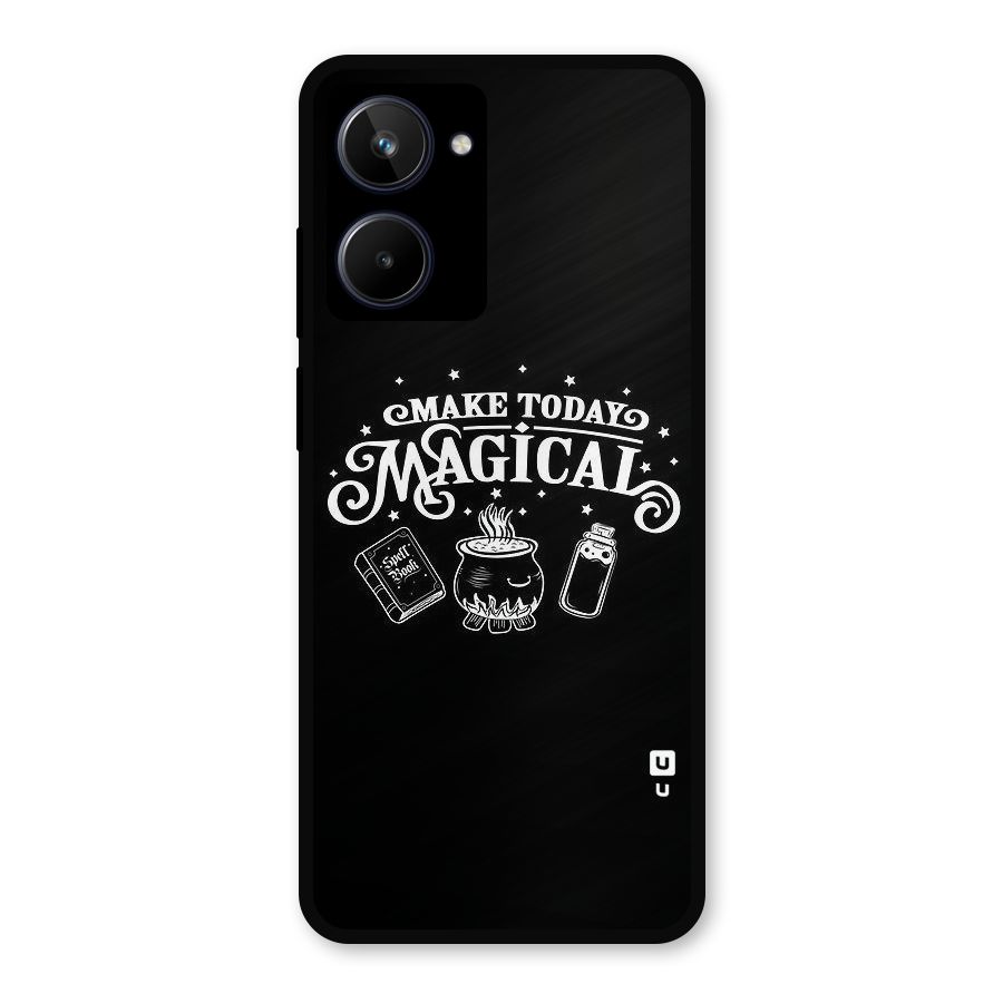 Make Today Magical Metal Back Case for Realme 10