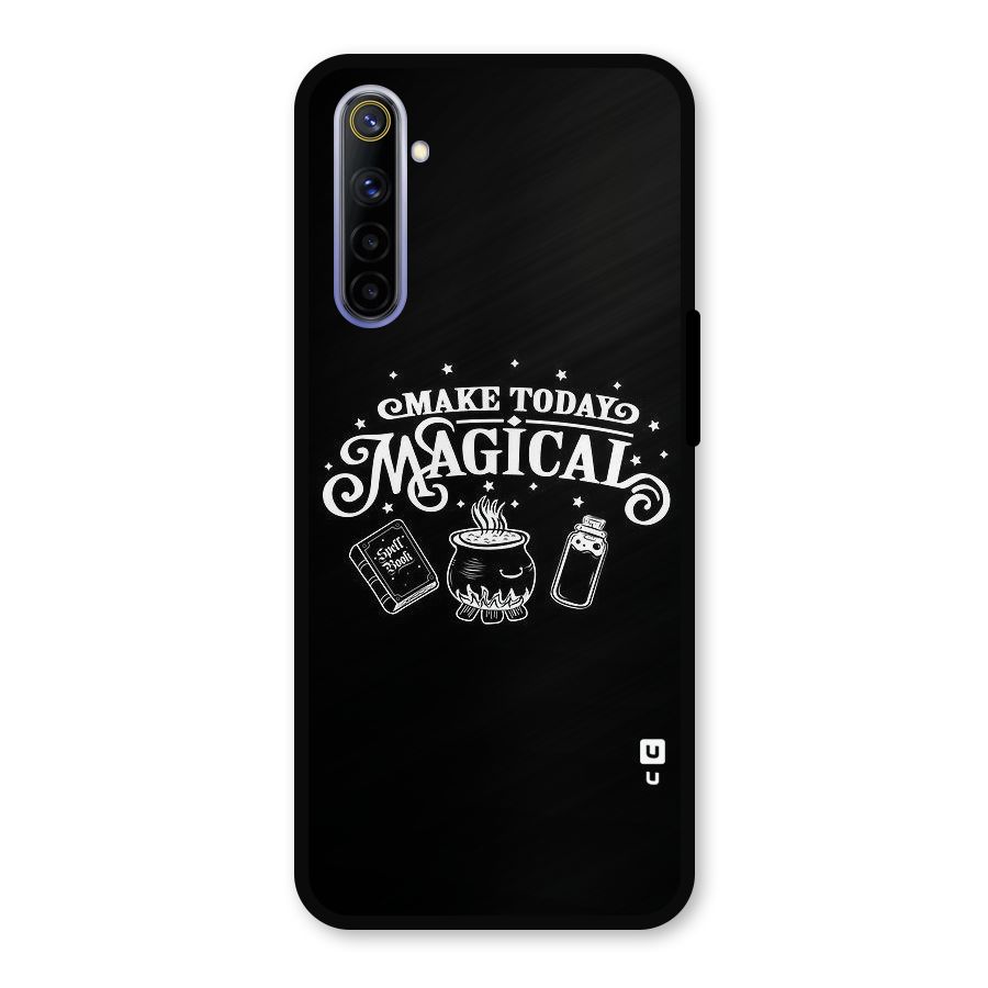 Make Today Magical Metal Back Case for Realme 6i