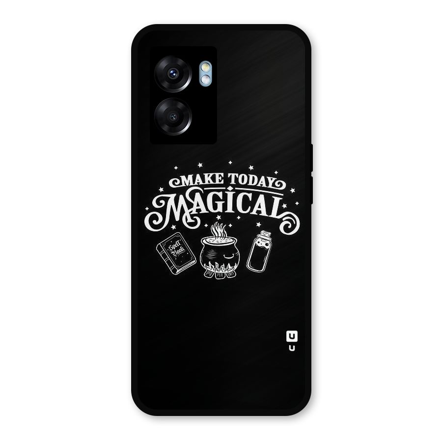 Make Today Magical Metal Back Case for Realme Narzo 50 5G