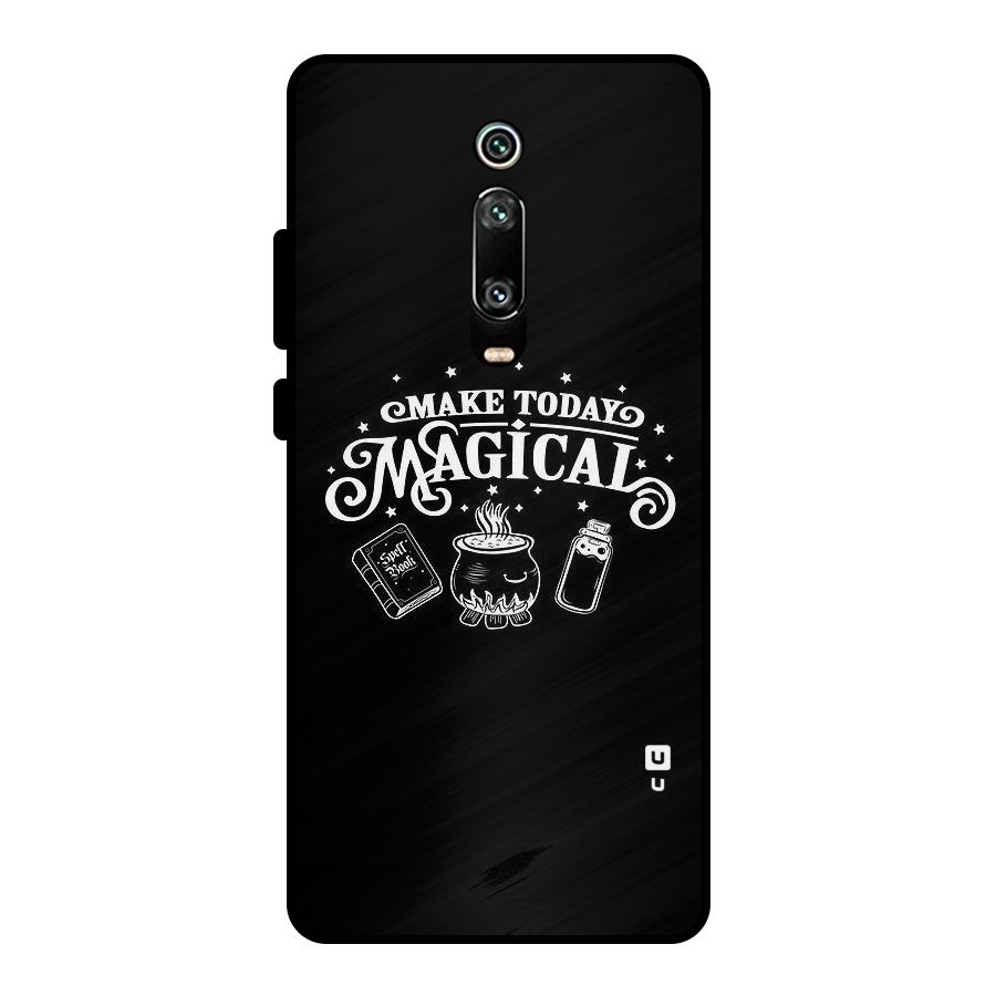 Make Today Magical Metal Back Case for Redmi K20