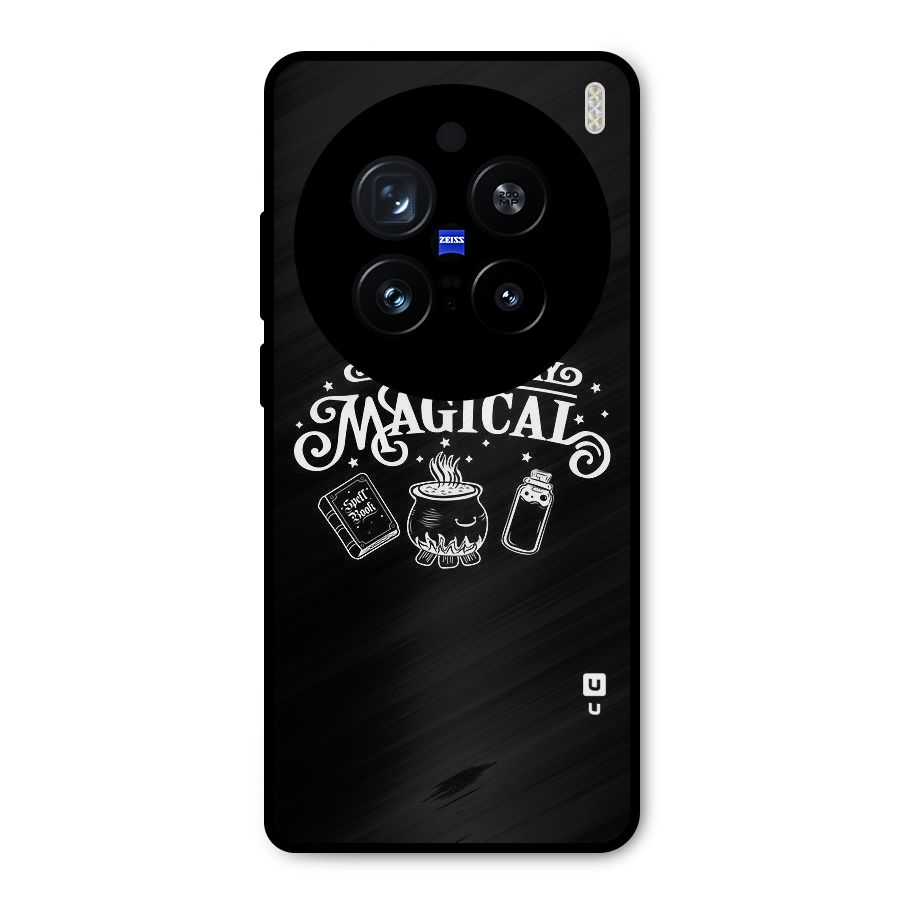 Make Today Magical Metal Back Case for Vivo X200 Pro