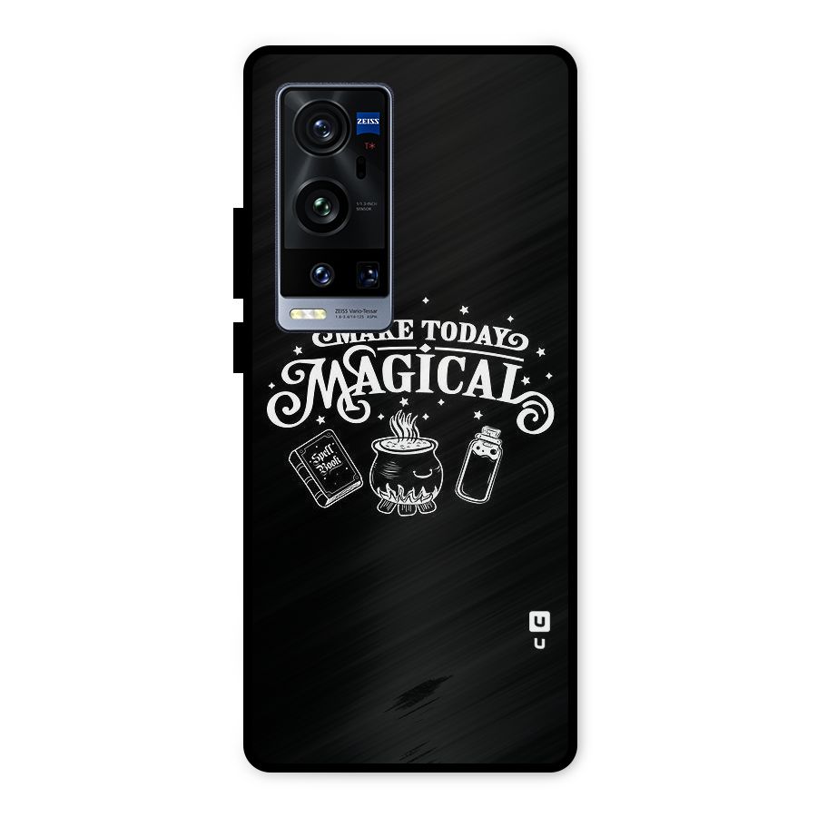 Make Today Magical Metal Back Case for Vivo X60 Pro Plus