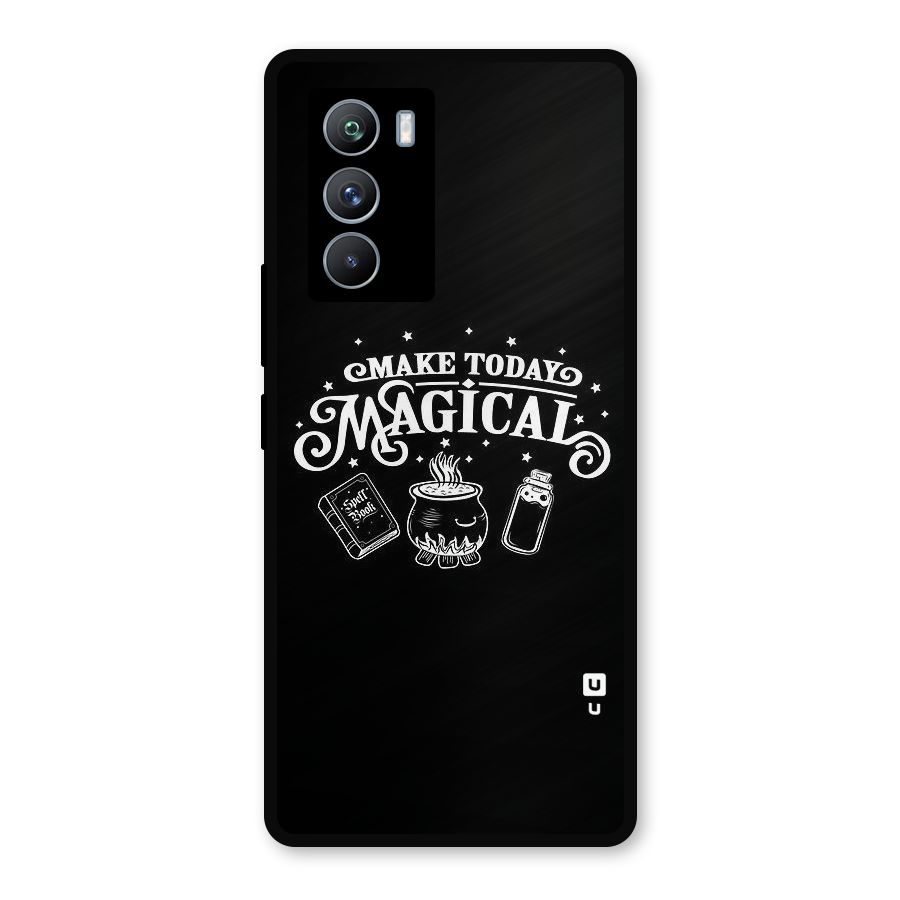 Make Today Magical Metal Back Case for iQOO 9 SE