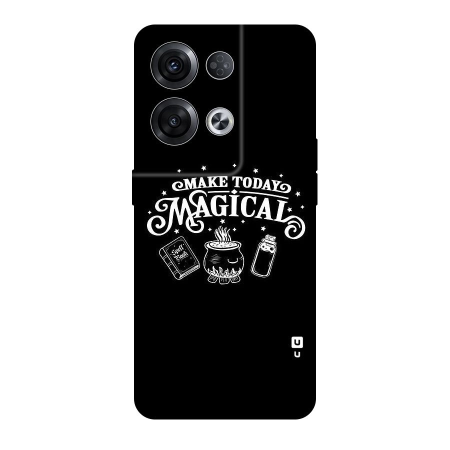Make Today Magical Original Polycarbonate Back Case for Oppo Reno8 Pro 5G