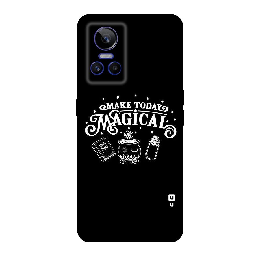 Make Today Magical Original Polycarbonate Back Case for Realme GT Neo 3