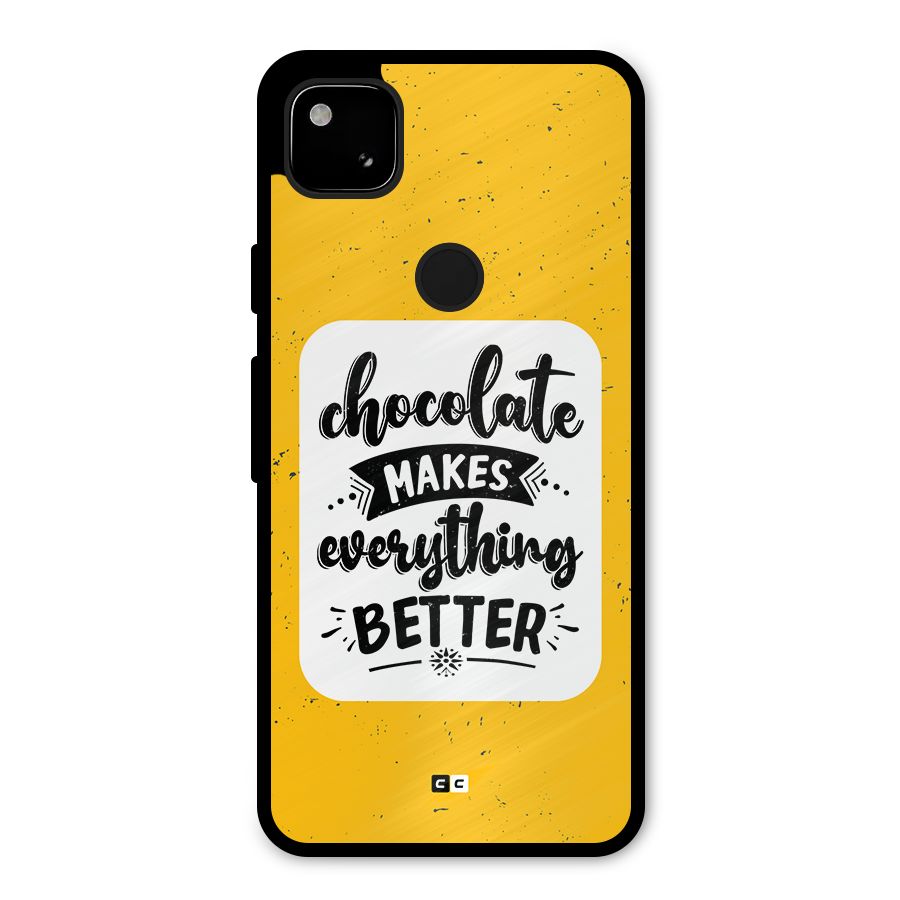 Makes Everything Better Metal Back Case for Google Pixel 4a