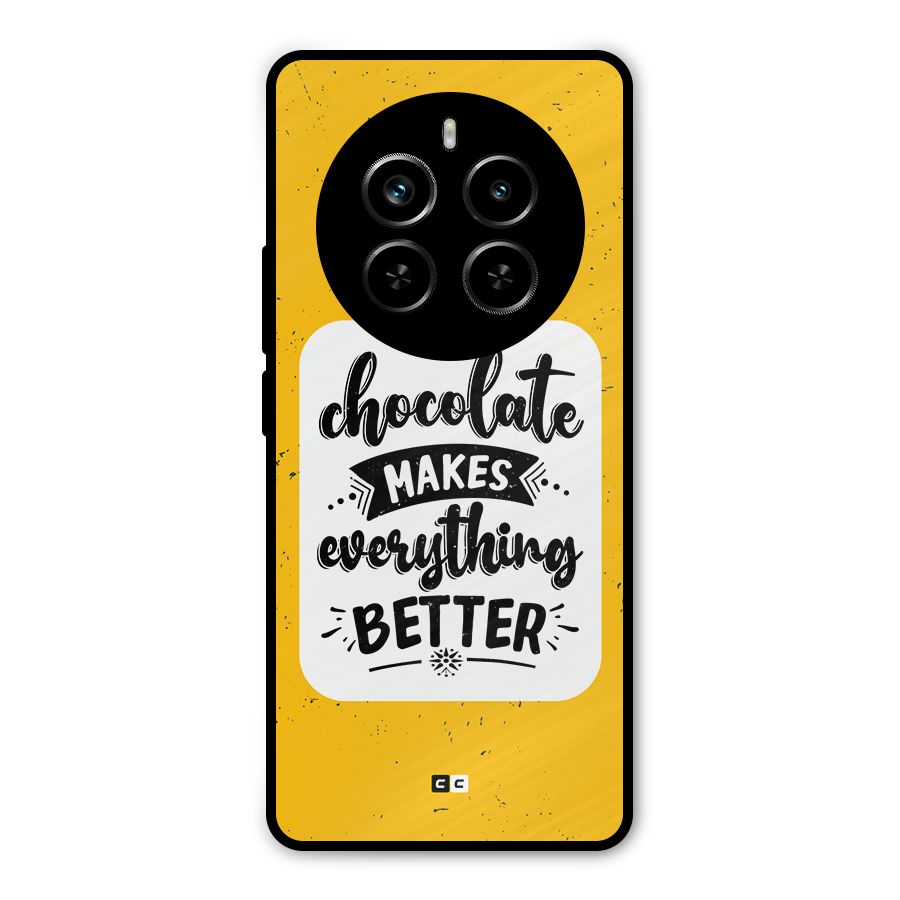 Makes Everything Better Metal Back Case for Realme P1 Pro