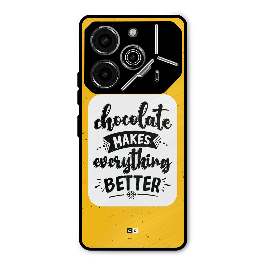 Makes Everything Better Metal Back Case for Tecno Pova 6 Pro