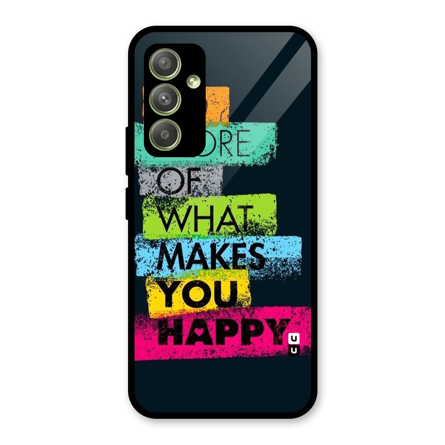 Makes You Happy Glass Back Case for Galaxy A54