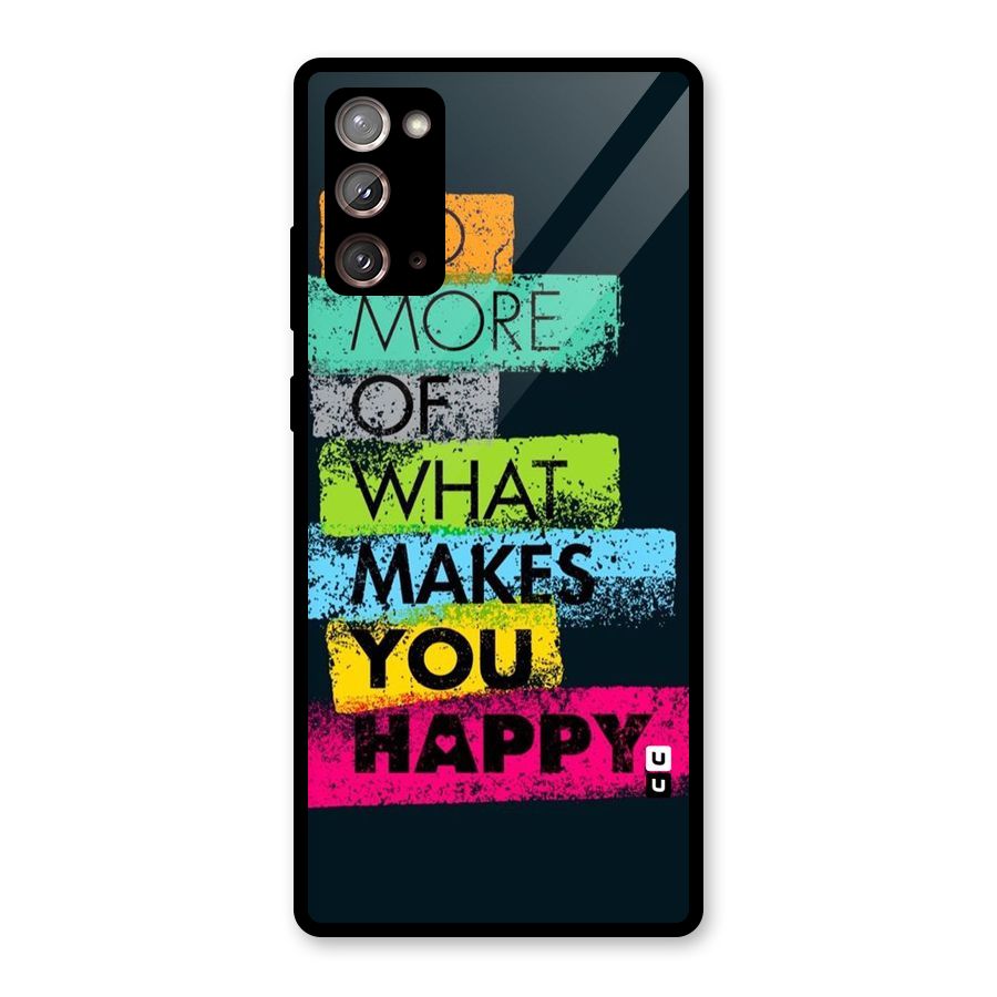 Makes You Happy Glass Back Case for Galaxy Note 20