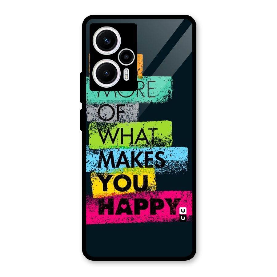Makes You Happy Glass Back Case for Poco F5