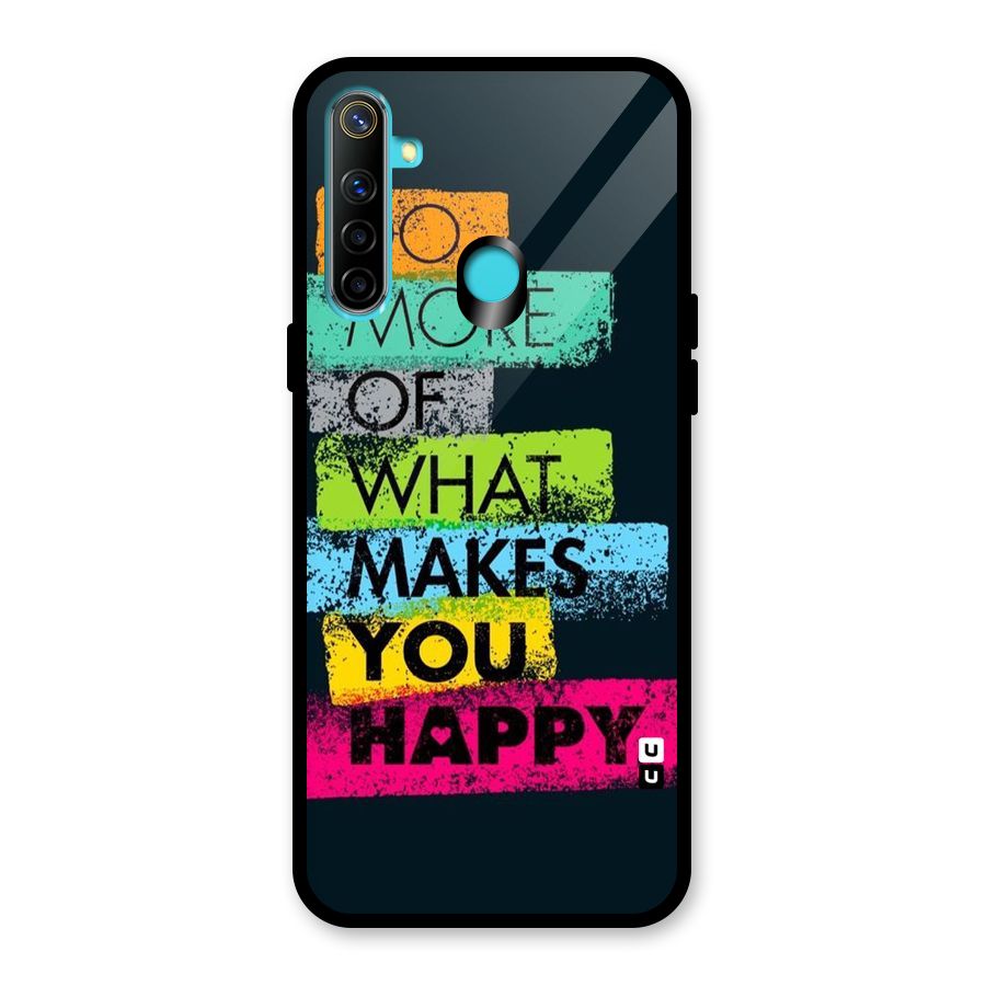 Makes You Happy Glass Back Case for Realme Narzo 10