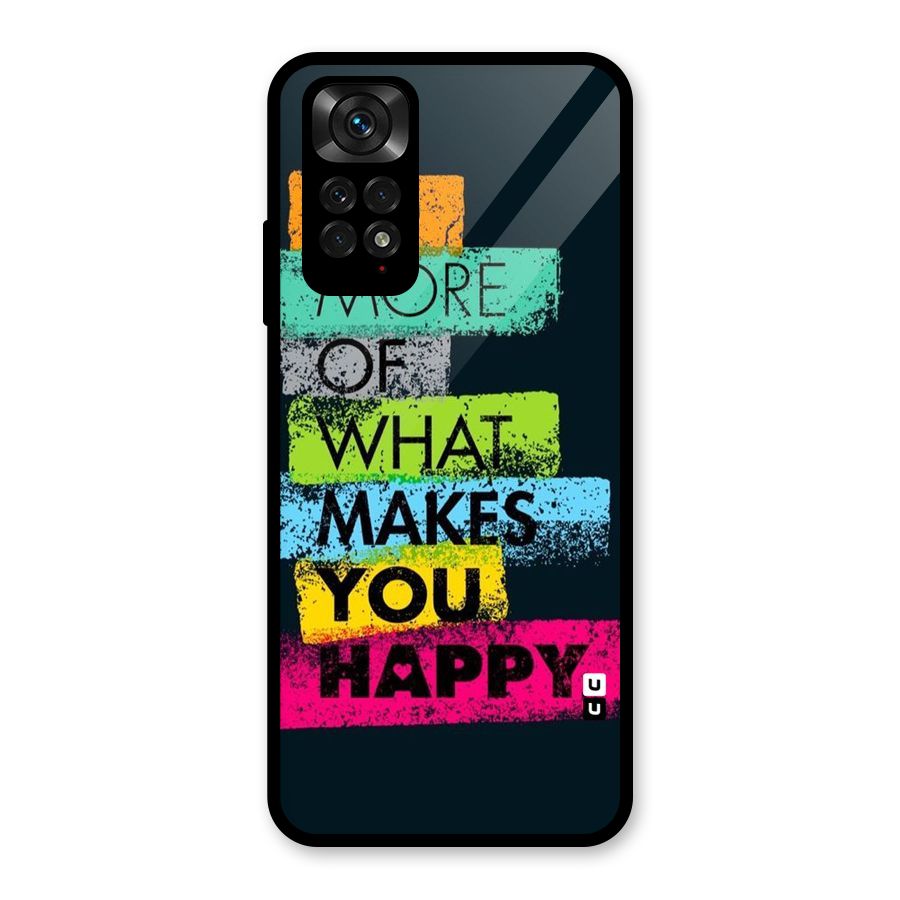 Makes You Happy Glass Back Case for Redmi Note 11S