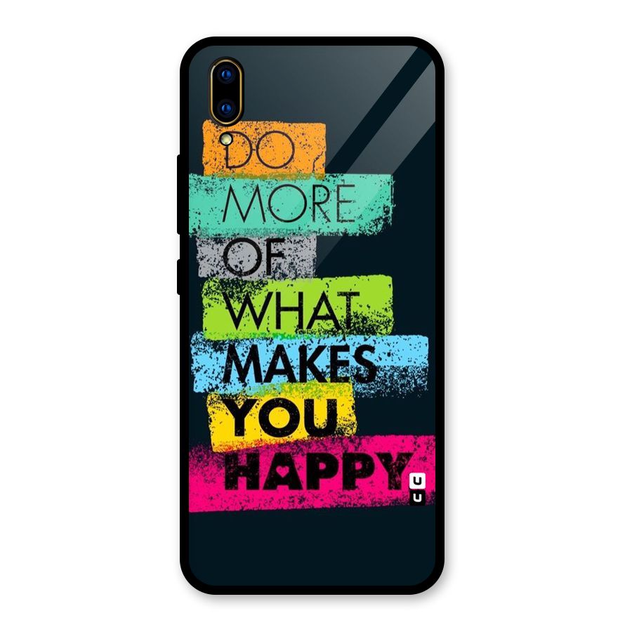 Makes You Happy Glass Back Case for Vivo V11 Pro
