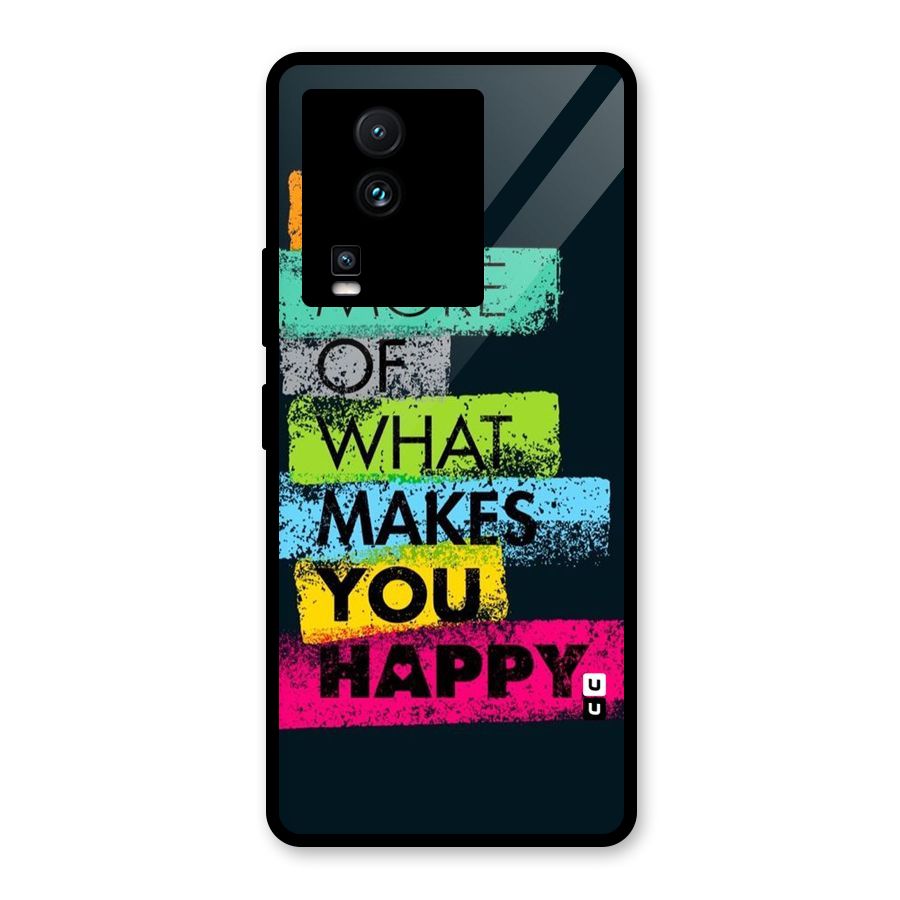Makes You Happy Glass Back Case for Vivo iQOO Neo 7 Pro