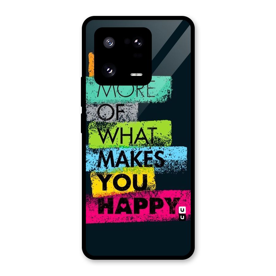 Makes You Happy Glass Back Case for Xiaomi 13 Pro