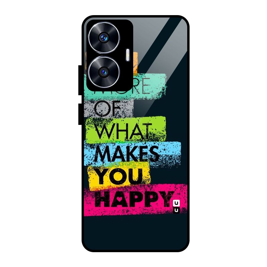 Makes You Happy Glass Back Case for realme C55