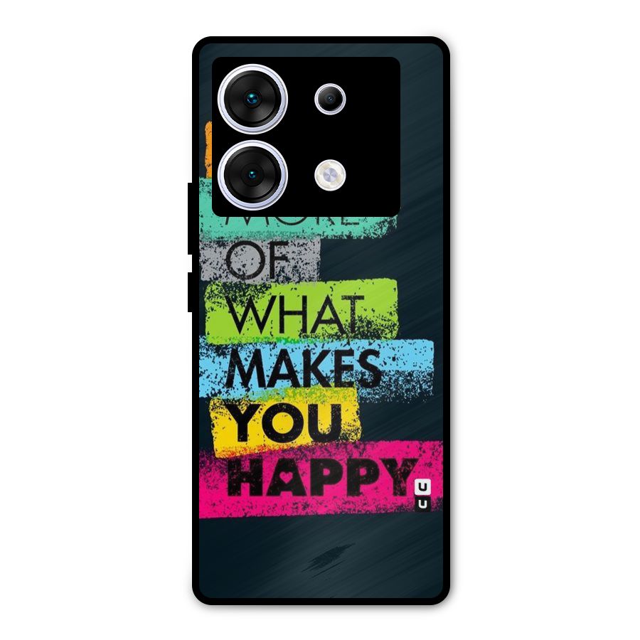 Makes You Happy Metal Back Case for Infinix Zero 30 5G