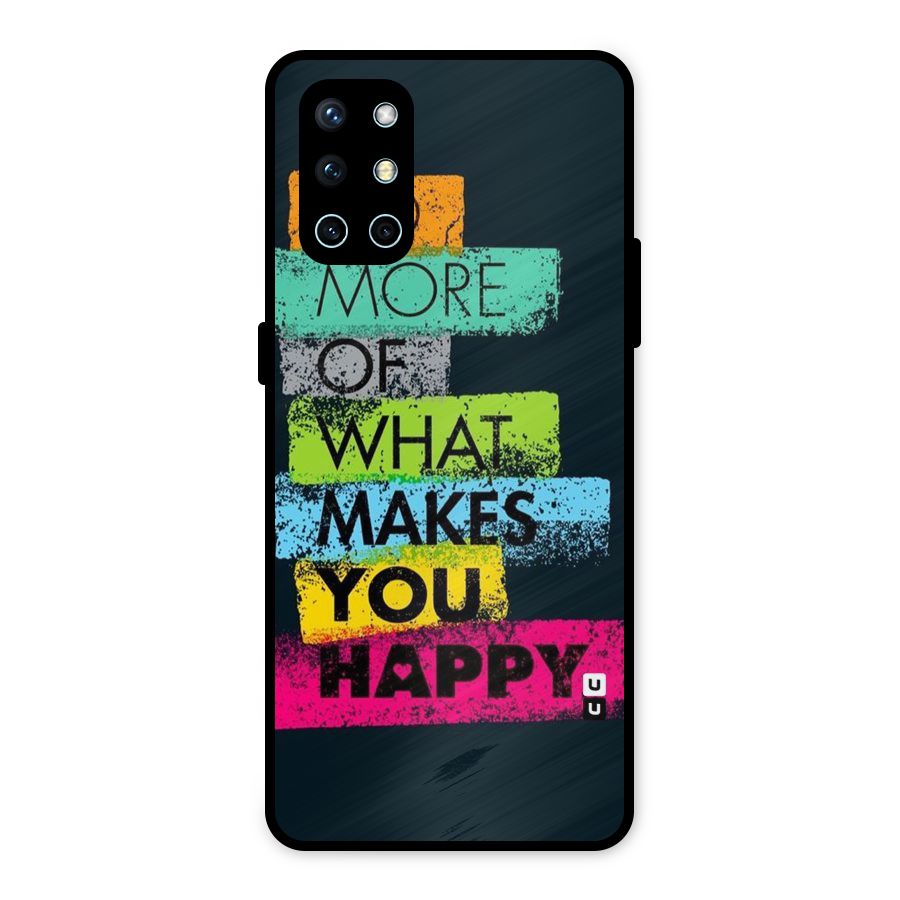 Makes You Happy Metal Back Case for OnePlus 9R