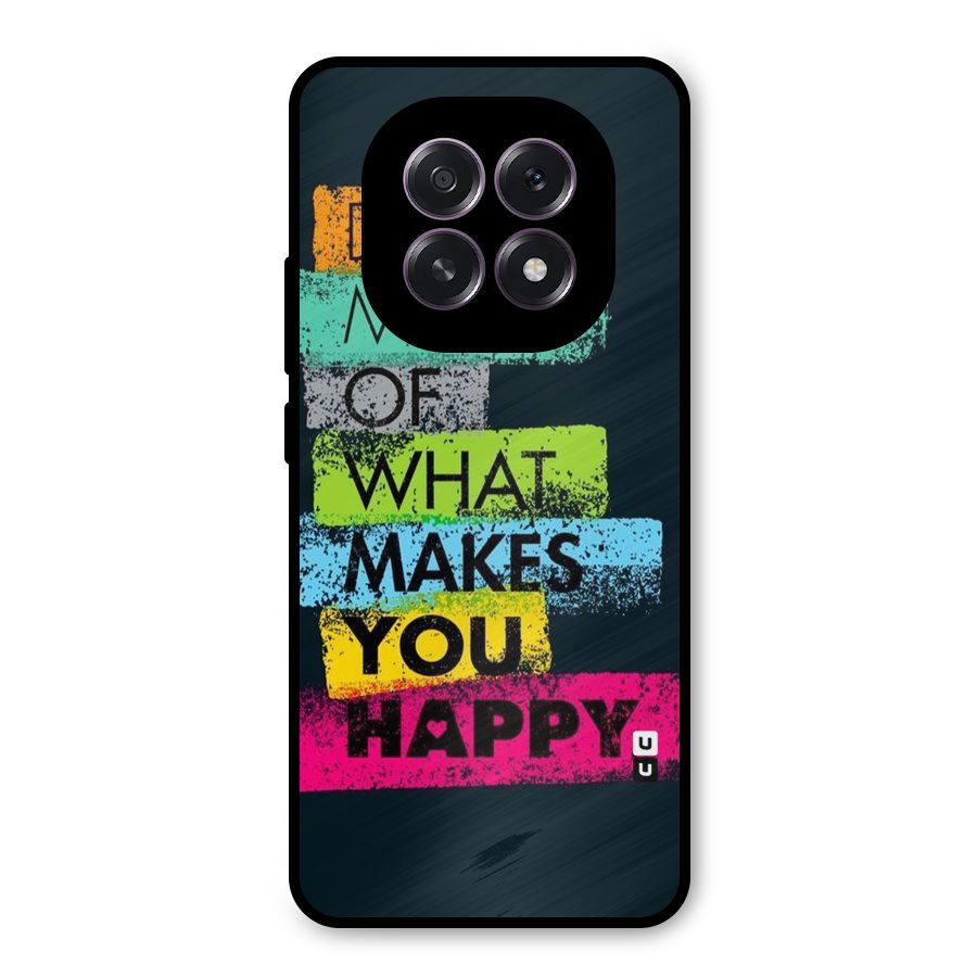 Makes You Happy Metal Back Case for Oppo F29