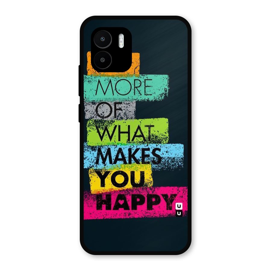 Makes You Happy Metal Back Case for Redmi A2