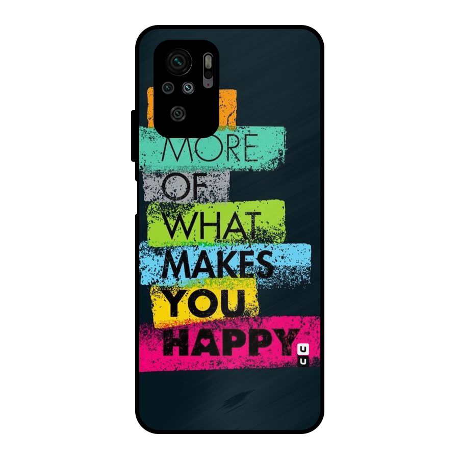 Makes You Happy Metal Back Case for Redmi Note 10S